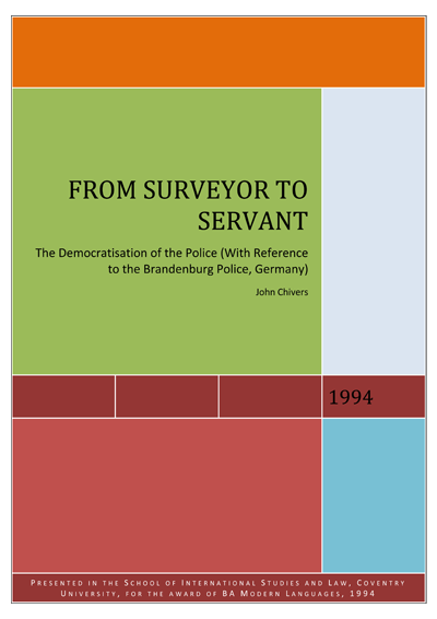 From Surveyor to Servant: The Democratisation of the Police (With Reference to the Brandenburg Police, Germany) Cover